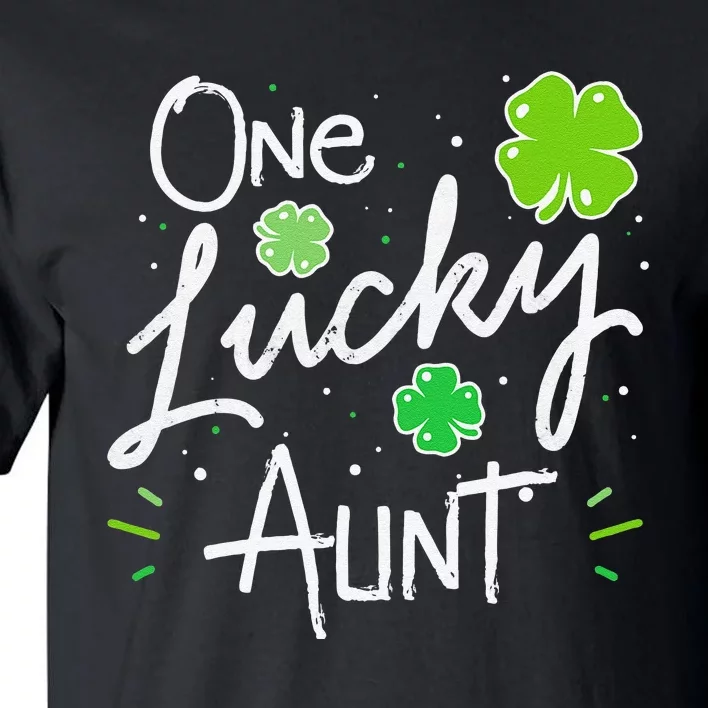 One Lucky Aunt St Patrick's Day Tall T-Shirt