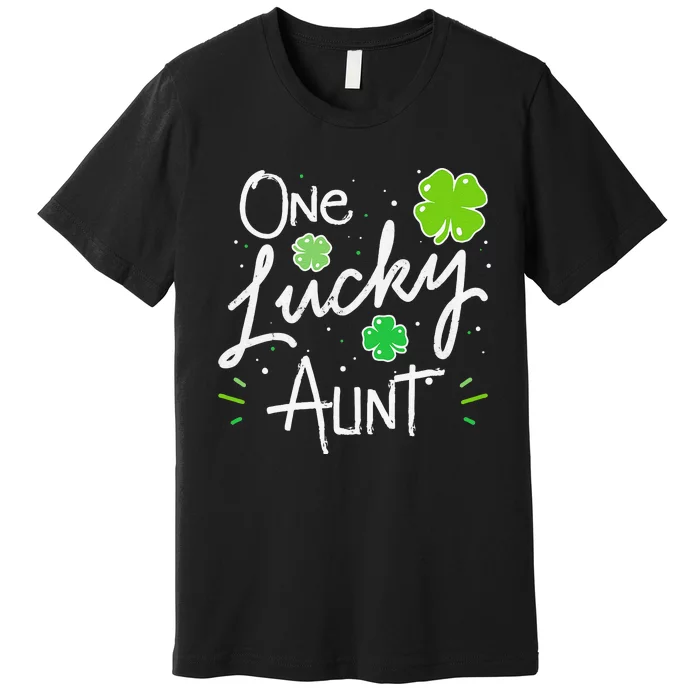 One Lucky Aunt St Patrick's Day Premium T-Shirt