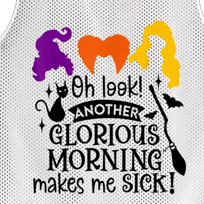 Oh Look Another Glorious Morning Makes Me Sick Halloween Gifts. Mesh Reversible Basketball Jersey Tank