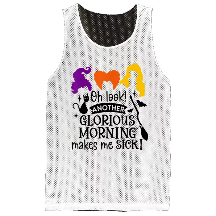 Oh Look Another Glorious Morning Makes Me Sick Halloween Gifts. Mesh Reversible Basketball Jersey Tank