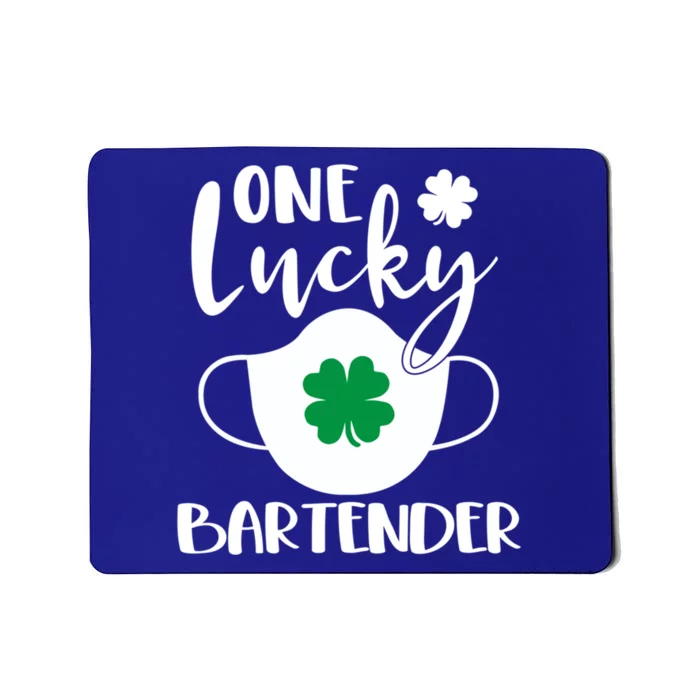 One Lucky Bartender St Patrick's Day Bartending Meaningful Gift Mousepad