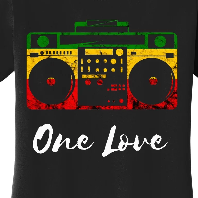 One Love Boombox Musicbox Rasta Reggae Music Rastafari Roots Women's T-Shirt