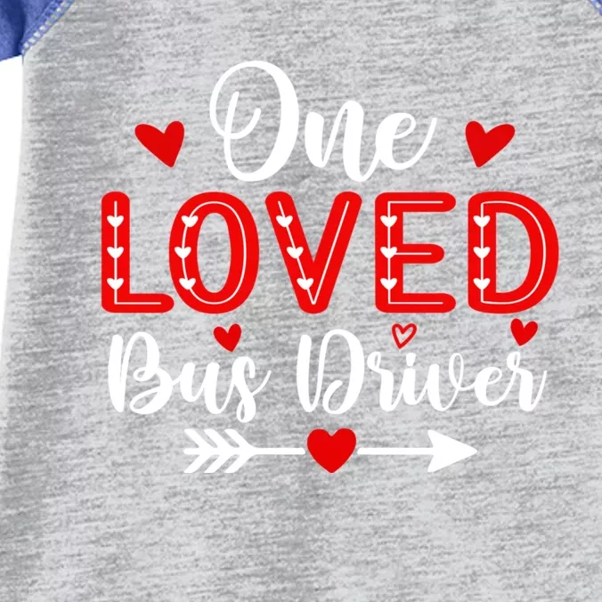 One Loved Bus Driver Cute Gift Funny Valentine's Day Funny Gift Infant Baby Jersey Bodysuit