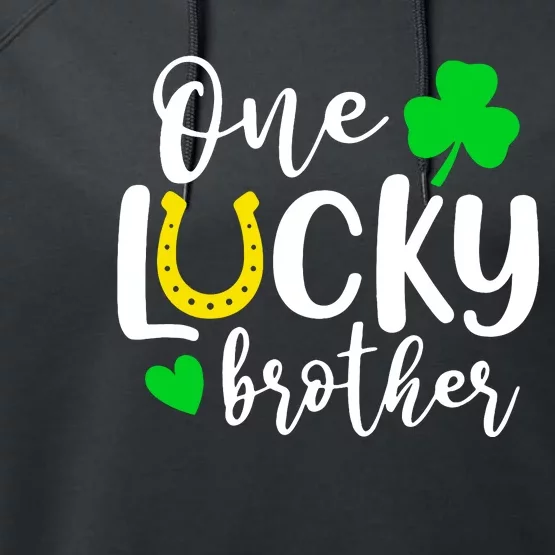 One Lucky Brother Shamrock Irish St Patricks Day Performance Fleece Hoodie