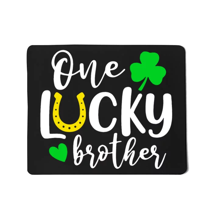 One Lucky Brother Shamrock Irish St Patricks Day Mousepad