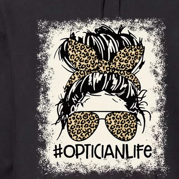 Optician Life Bleached Messy Bun Headband Leopard Premium Hoodie