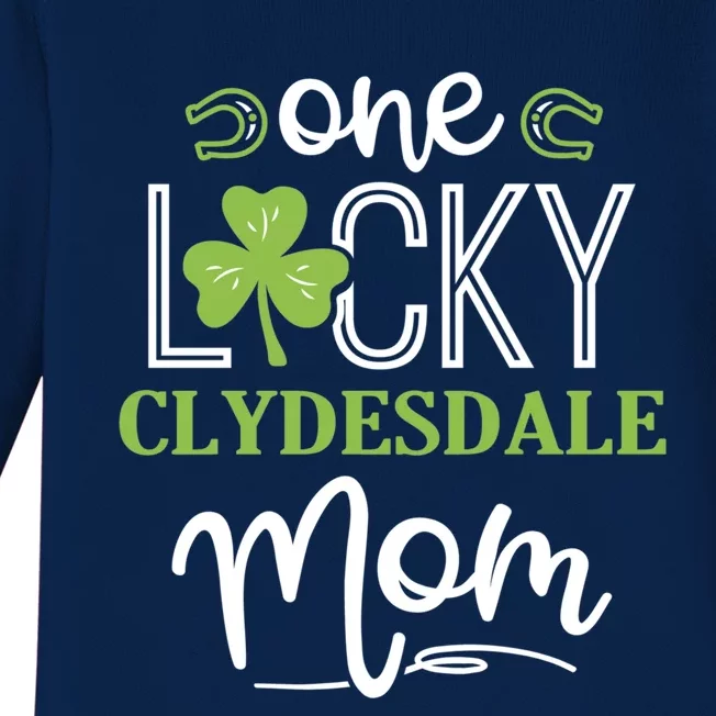 One Lucky Clydesdale Horse Mom Irish Horseback Riding Gift Baby Long Sleeve Bodysuit