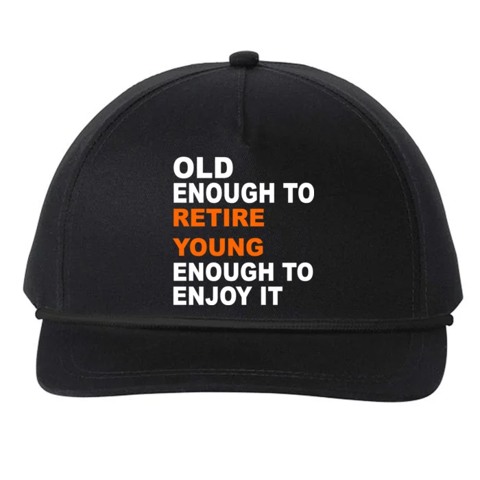 Old Enough To Retire Young Snapback Five-Panel Rope Hat