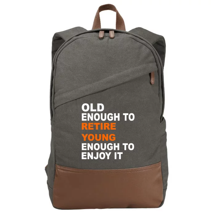 Old Enough To Retire Young Cotton Canvas Backpack