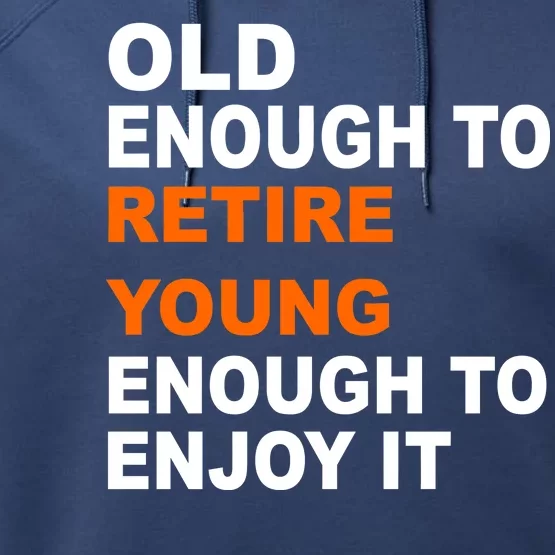 Old Enough To Retire Young Performance Fleece Hoodie