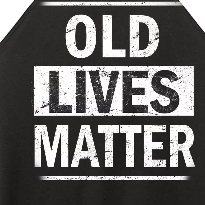 Old Lives Matter Women’s Perfect Tri Rocker Tank