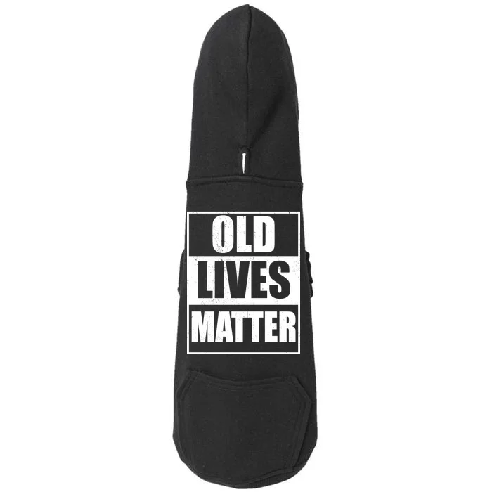 Old Lives Matter Distressed Logo Doggie 3-End Fleece Hoodie