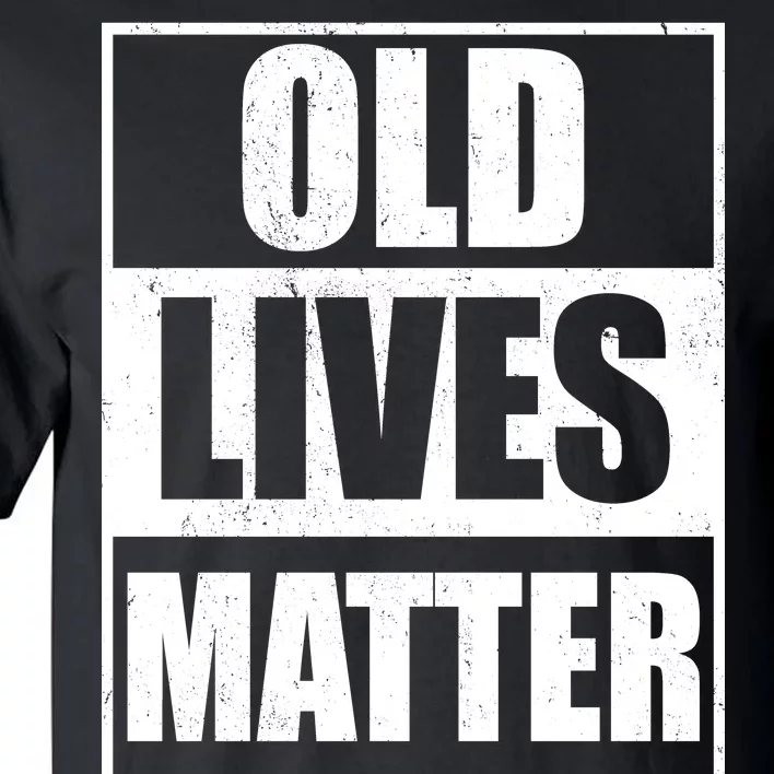 Old Lives Matter Distressed Logo Tall T-Shirt