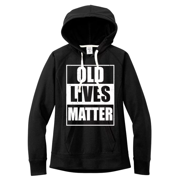 Old Lives Matter Distressed Logo Women's Fleece Hoodie