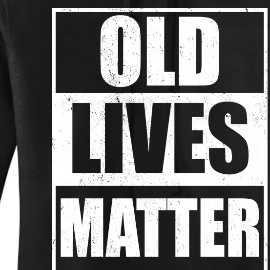 Old Lives Matter Distressed Logo Women's Pullover Hoodie