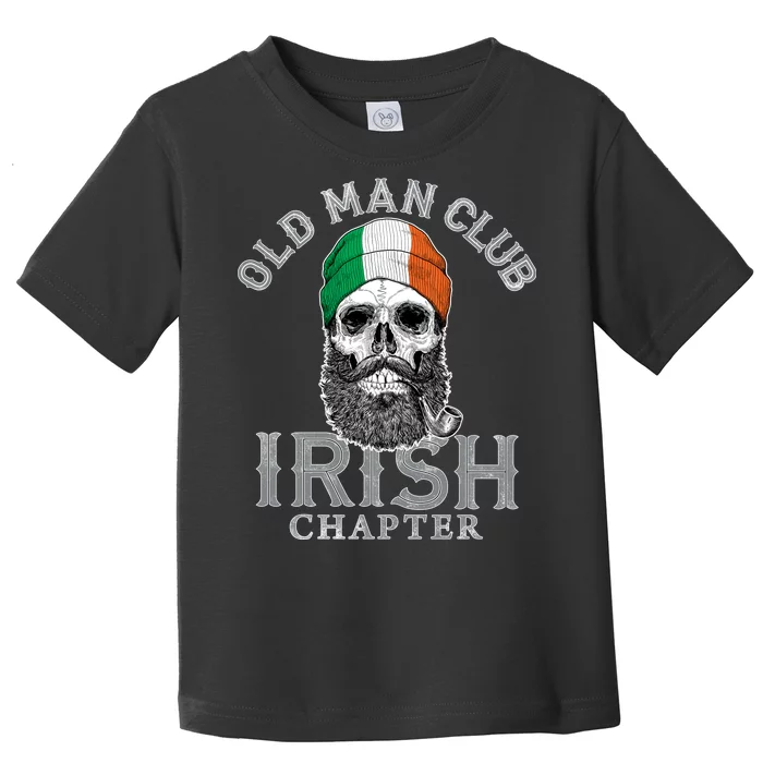 Old Man Club: Irish Chapter Toddler T-Shirt