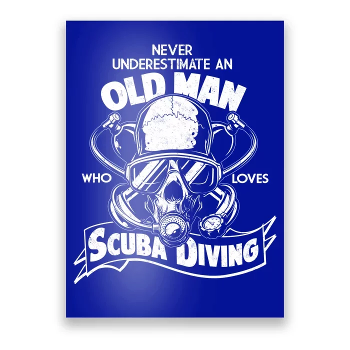 Old Man Who Loves Scuba Diving Poster