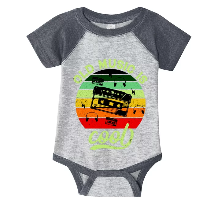 Old Music Is Cool Infant Baby Jersey Bodysuit