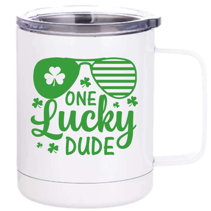 One Lucky Dude Gift Front & Back 12oz Stainless Steel Tumbler Cup