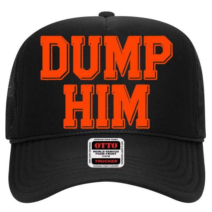 Orange Letters Dump Him Antiboyfriend Retro 90s Inspired High Crown Mesh Trucker Hat