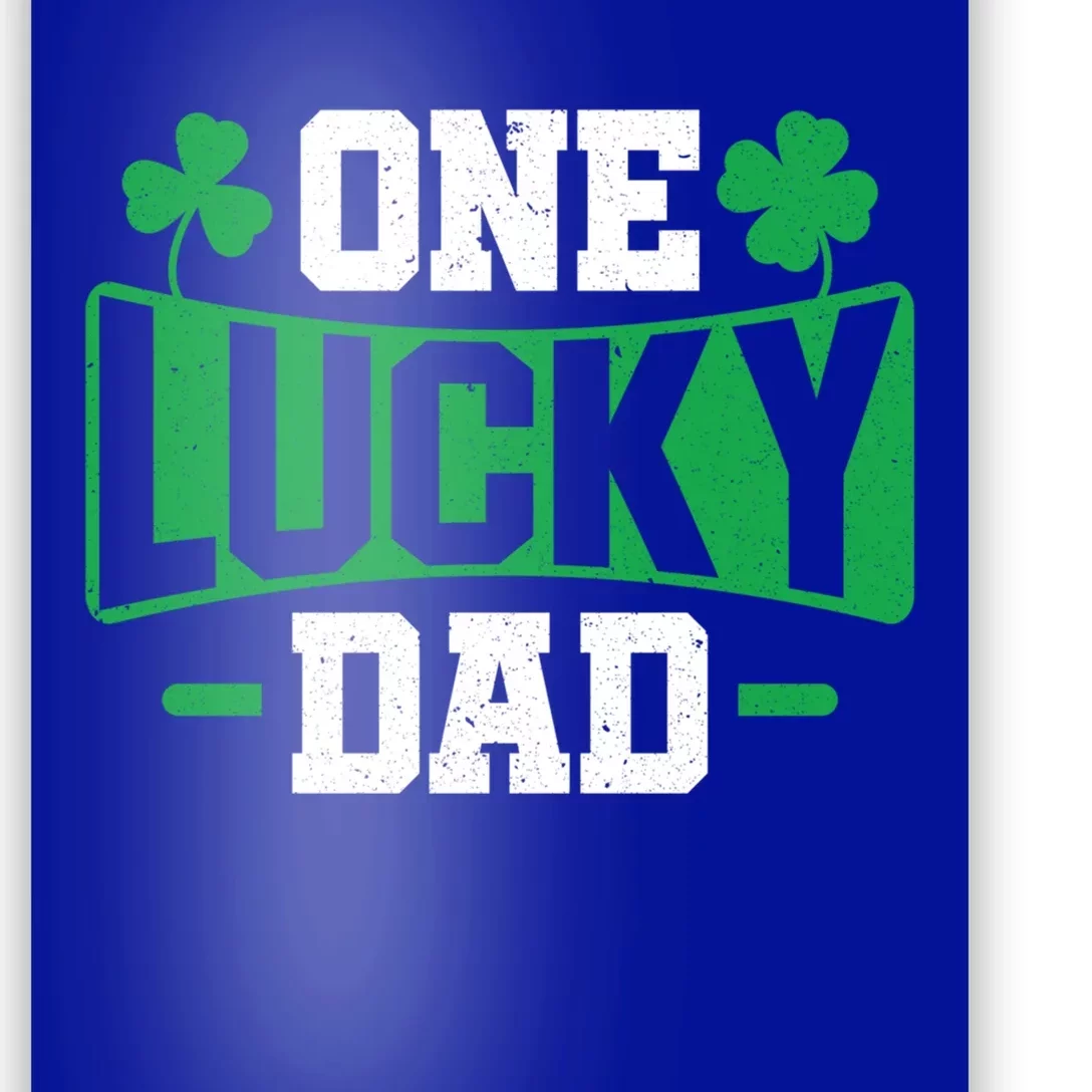 One Lucky Dad Father’s Day St Patrick’s Day Proud Dad Gift Poster