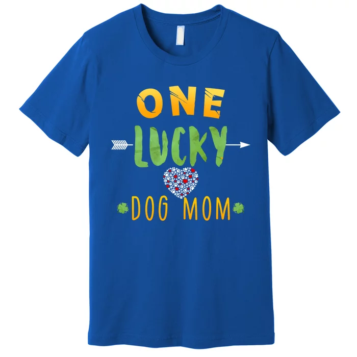 One Lucky Dog Mom Cute Gift St Patrick Day Cute Dog Mom Gift Premium T-Shirt