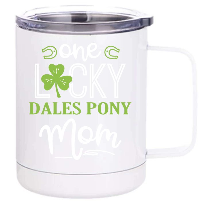 One Lucky Dales Pony Horse Mom Irish Horseback Riding Gift Front & Back 12oz Stainless Steel Tumbler Cup