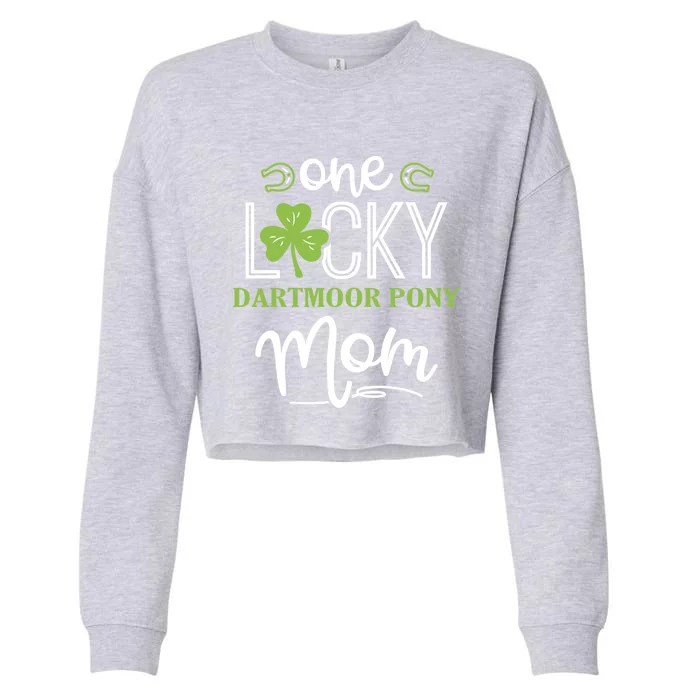 One Lucky Dartmoor Pony Horse Mom Irish Horseback Riding Gift Cropped Pullover Crew