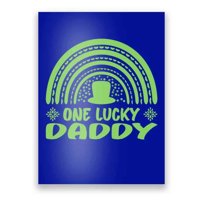 One Lucky Daddy Gift St Patrick's Day Funny For Daddy Funny Gift Poster