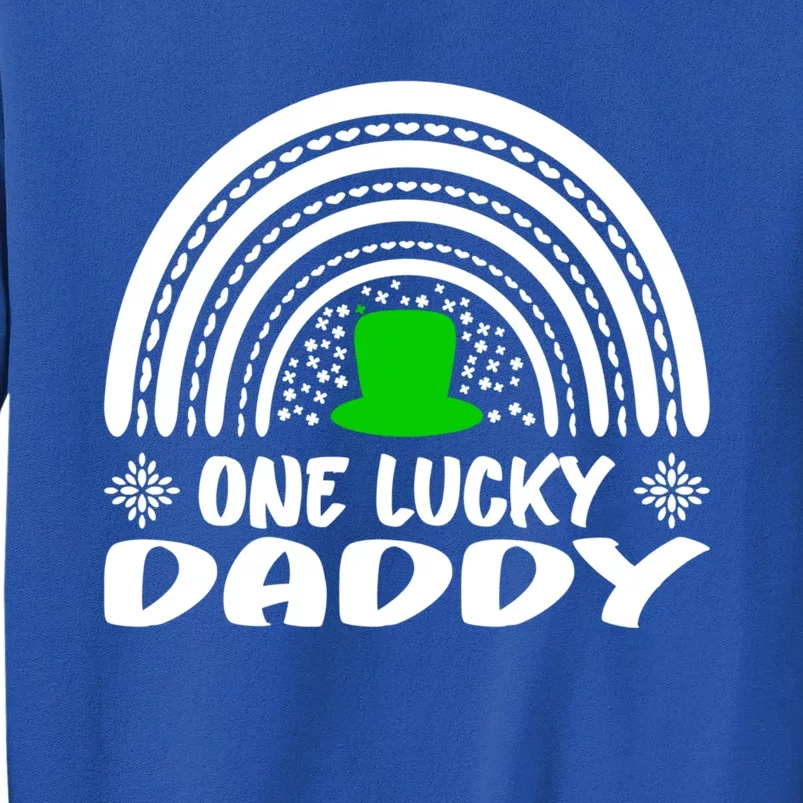 One Lucky Daddy Cool Gift St Patrick's Day Funny For Daddy Gift Tall Sweatshirt