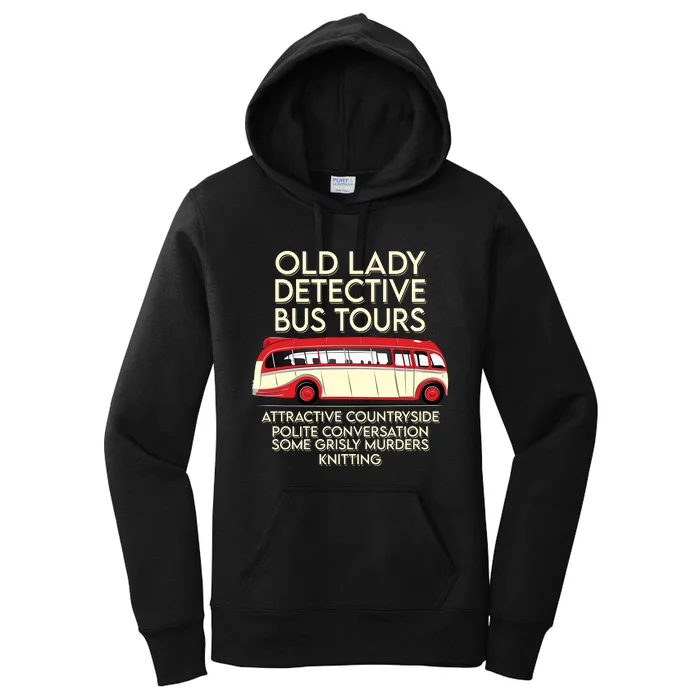 Old Lady Detective Bus Tours Women's Pullover Hoodie