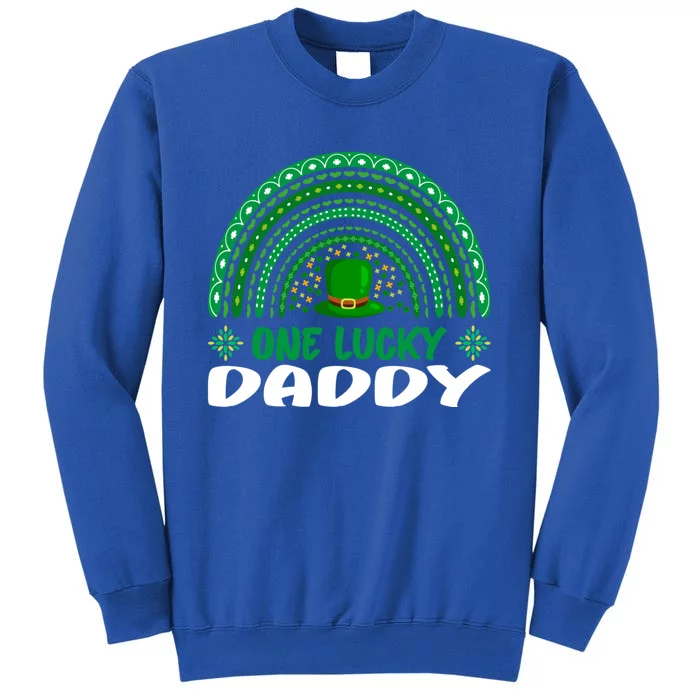 One Lucky Daddy Cute Gift St Patrick's Day Funny For Daddy Gift Tall Sweatshirt