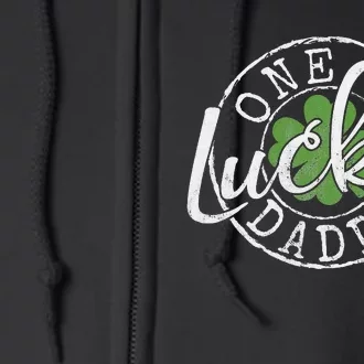 One Lucky Daddy Funny Father Irish Clovers St Patrick's Day Full Zip Hoodie