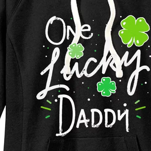 One Lucky Dad Matching St Patricks Day New Daddy Women's Fleece Hoodie