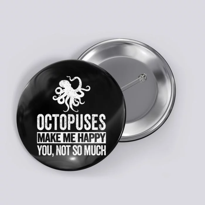 Octopus Lover Funny Octopus Quote Retro Button