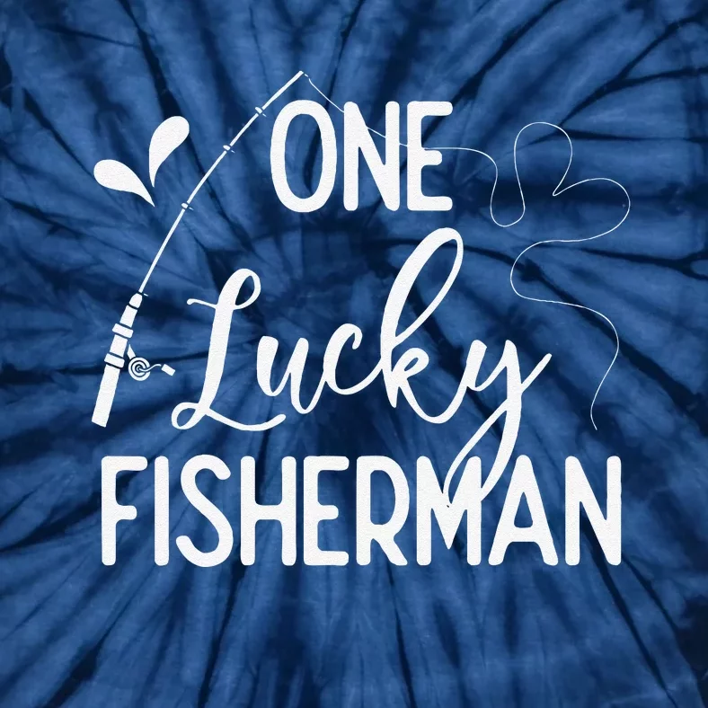 One Lucky Fisherman Couple Fishing Fishers Matching Gift Tie-Dye T-Shirt