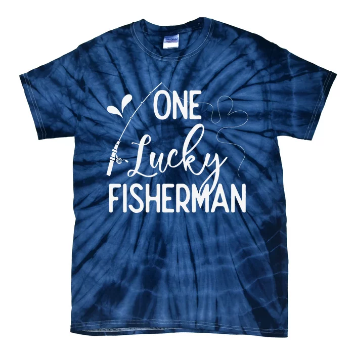 One Lucky Fisherman Couple Fishing Fishers Matching Gift Tie-Dye T-Shirt