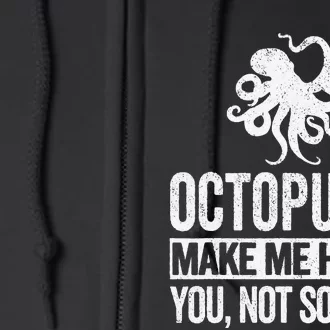 Octopus Lover Funny Octopus Full Zip Hoodie