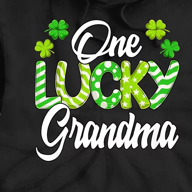 One Lucky Grandma Shamrock Irish Grandma St PatrickS Day Tie Dye Hoodie