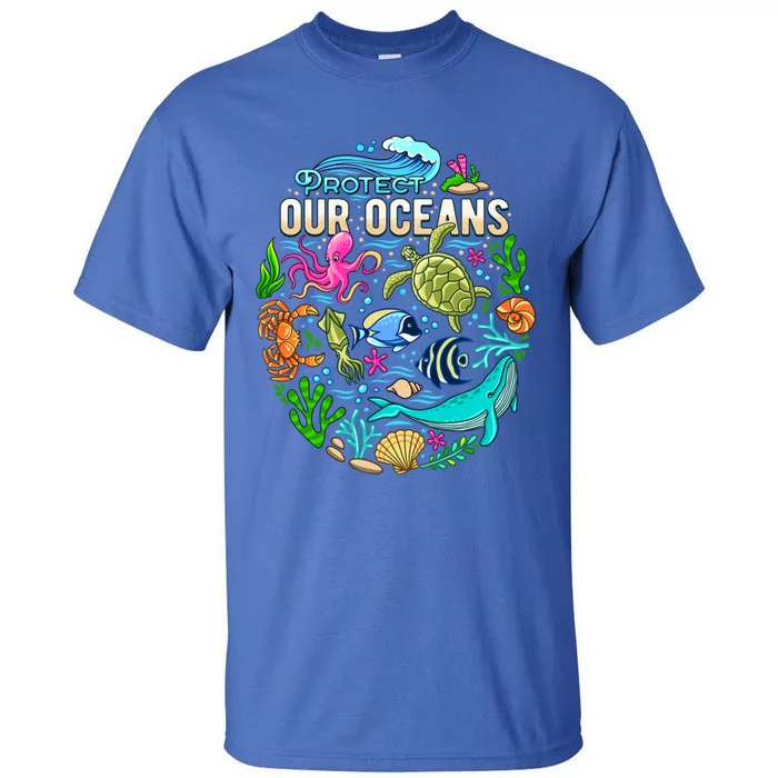 Ocean Lover Gift Sea Life Protect Our Ocean Gift Tall T-Shirt