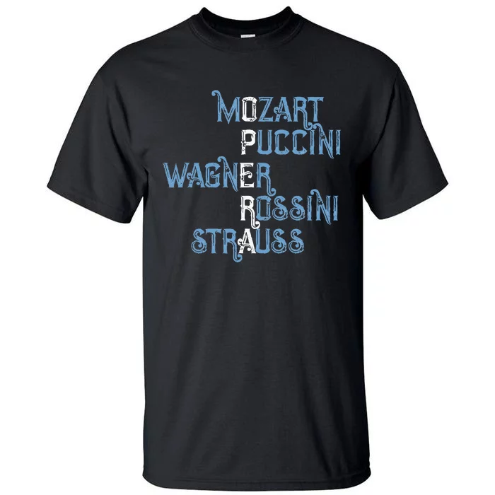 Opera Lover Gift Mozart Puccini Wagner Rossini Strauss Tall T-Shirt