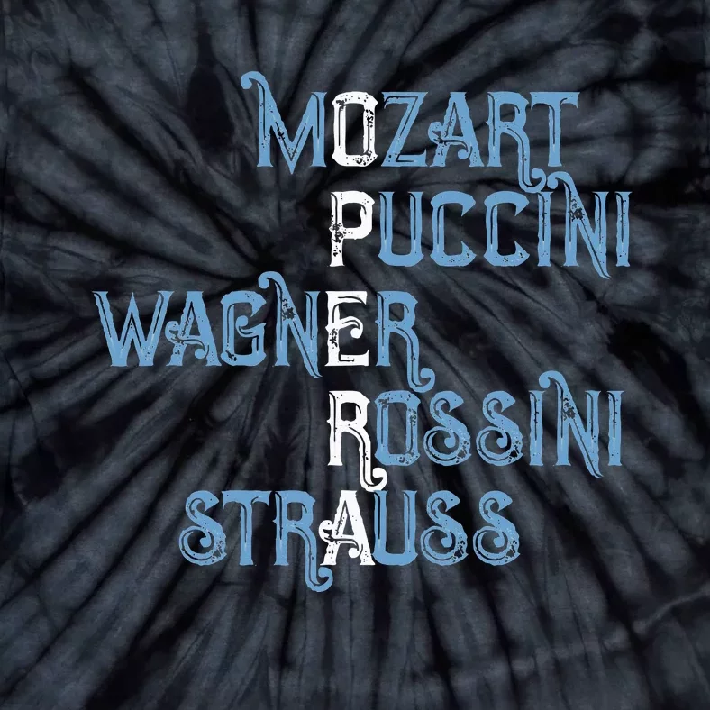 Opera Lover Gift Mozart Puccini Wagner Rossini Strauss Tie-Dye T-Shirt