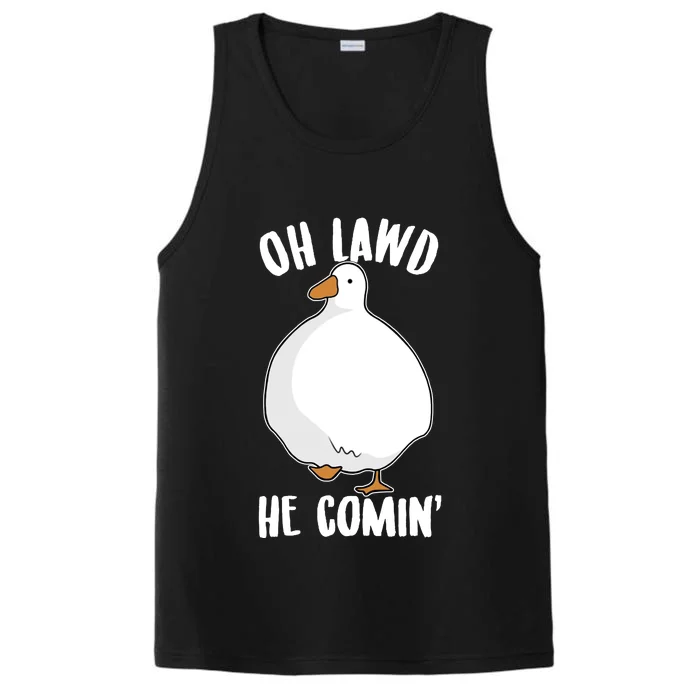 Oh Lawd He Comin Thicc Goose Meme Performance Tank