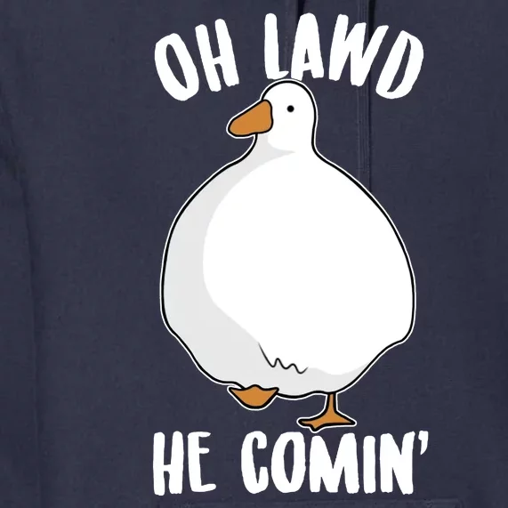 Oh Lawd He Comin Thicc Goose Meme Premium Hoodie