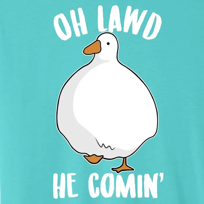 Oh Lawd He Comin Thicc Goose Meme ChromaSoft Performance T-Shirt