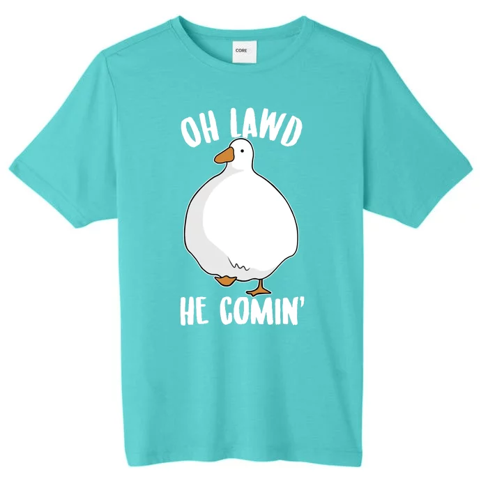 Oh Lawd He Comin Thicc Goose Meme ChromaSoft Performance T-Shirt