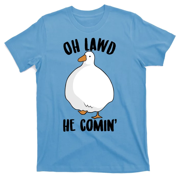 Oh Lawd He Comin Thicc Goose Meme T-Shirt