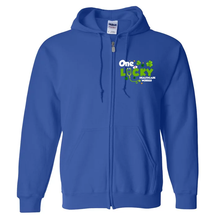 One Lucky Healthcare Worker Funny St Patricks Day Nurse Gift Full Zip Hoodie