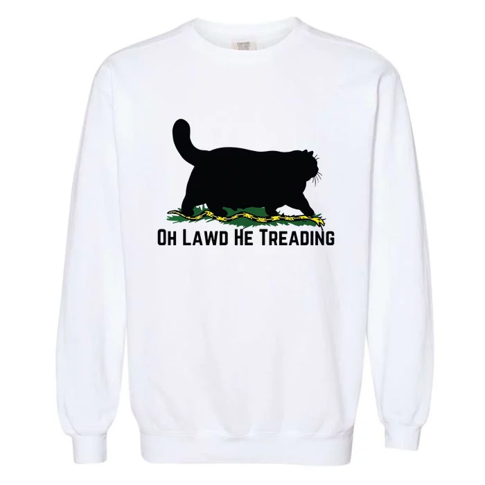 Oh Lawd He Treading Cat Ladies For Kamla Garment-Dyed Sweatshirt