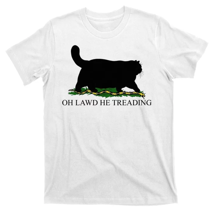 Oh Lawd He Treading Funny Cat T-Shirt